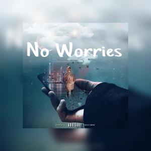 No worries (Explicit)