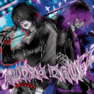 AUDIO DRUGZ (Explicit)