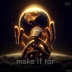 Make it far (Explicit)