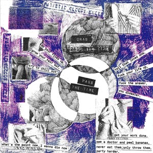 Pass The Time (Explicit)