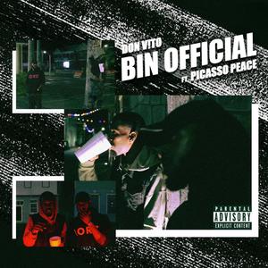 BIN OFFICIAL (feat. PICASSO PEACE) [Explicit]