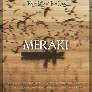 Meraki (feat. Thixo Zeus) [Explicit]