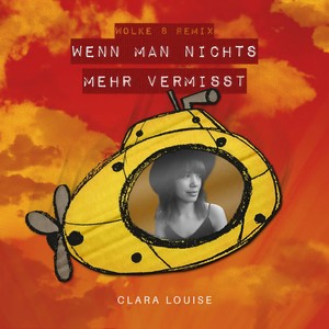 Wenn man nichts mehr vermisst (Wolke 8 Remix)