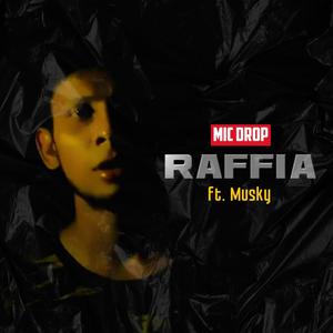 Raffia (feat. Musky) [Explicit]