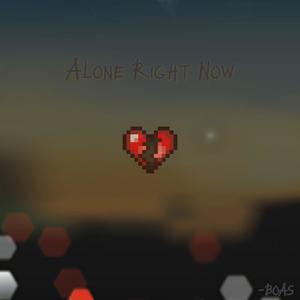 Alone Right Now