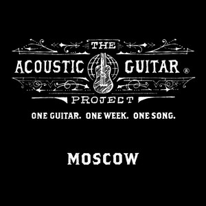 The Acoustic Guitar Project: Moscow 2014