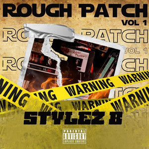 Rough Patch Vol 1 (Explicit)