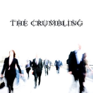 The Crumbling (incl. The 83 West Remixes)