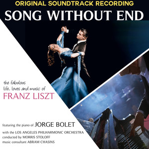 Song Without End (Original Motion Picture Soundtrack)