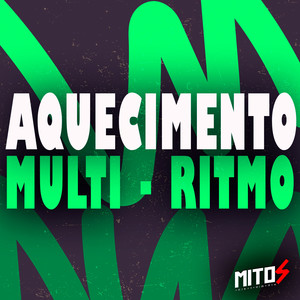 Aquecimento Multi - Ritmo (Explicit)