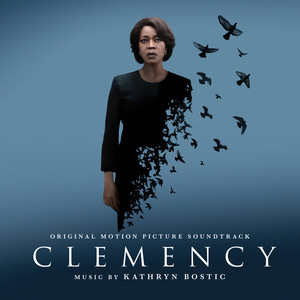 Clemency (Original Motion Picture Soundtrack) (宽宥 电影原声带)