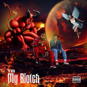 My biotch(feat. Ree) (Explicit)