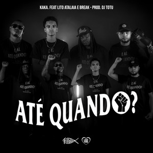 Até Quando?