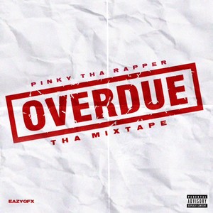 Overdue Tha Mixtape (Explicit)