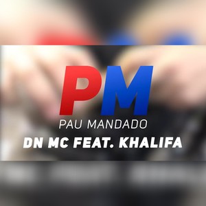 Pau Mandado (Explicit)