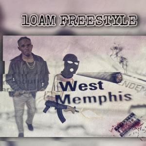 10AM Freestyle (Explicit)