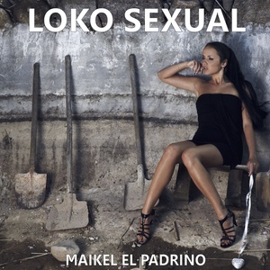 Loko Sexual (Explicit)