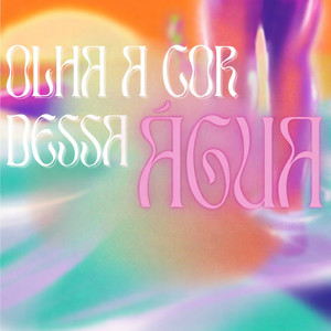 Olha a Cor Dessa Água x Sai Da Frente Do Mano (Explicit)