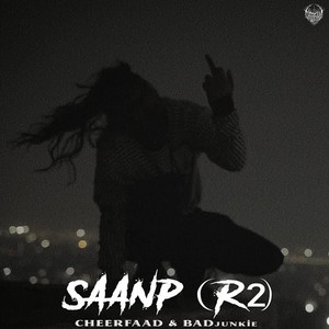 Saanp (R2) (Explicit)