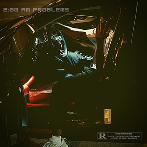 2AM Problems (feat. GLADYS) [Explicit]