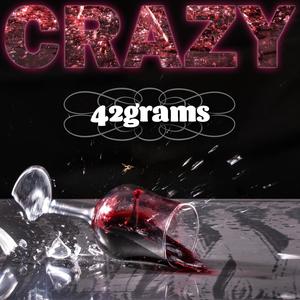 Crazy (feat. Bosse Skogis Skoglund)