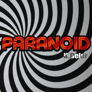 Paranoid (Explicit)