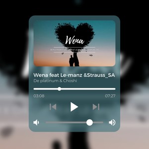 Wena (feat. Choshi, Le-manz & Strauss_SA)