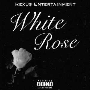 White Rose (Explicit)