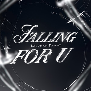 FALLING FOR U (Explicit)