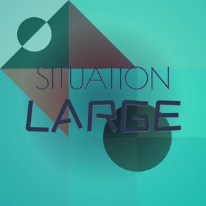 Situation Large