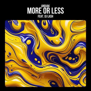 More Or Less (feat. DJ Lash)