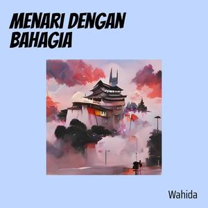 Menari Dengan Bahagia (Acoustic)