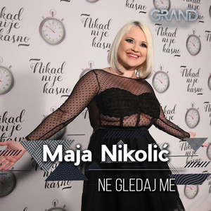 Ne Gledaj Me