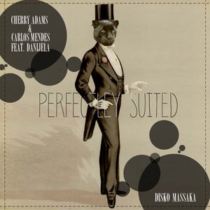 Perfectly Suited (Cherry Adams Vocal Edit)