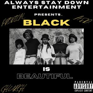 Black Is Beautiful (Explicit)