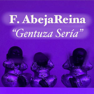 Gentuza seria (Explicit)