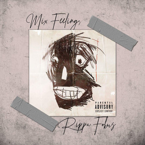 Mix Feelings (Explicit)