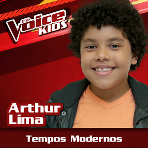 Tempos Modernos (Ao Vivo|The Voice Brasil Kids 2017)