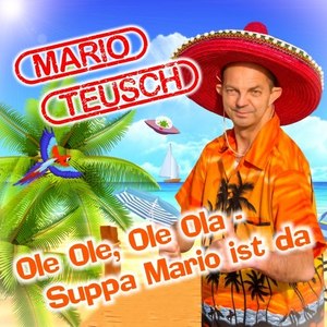 Ole Ole, Ole Ola - Suppa Mario ist da (Summer Mix)
