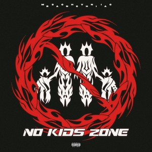 No Kids Zone