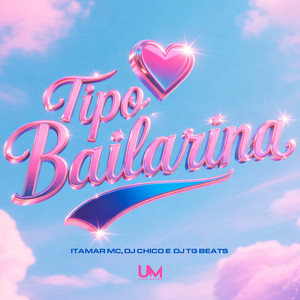 TIPO BAILARINA (Explicit)