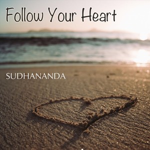 Follow Your Heart