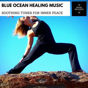 Blue Ocean Healing Music - Soothing Tunes For Inner Peace