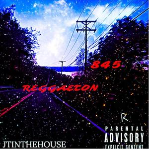 845 REGGAETON (Explicit)