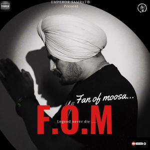 F.O.M (fanofmoosa) (Explicit)