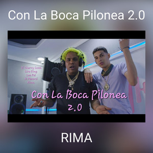 Con La Boca Pilonea 2.0 (Explicit)