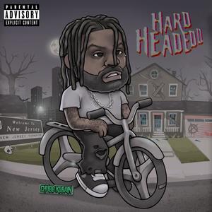 Hard Headedd (Explicit)