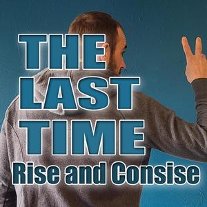 The Last Time (feat. Consise) [Explicit]