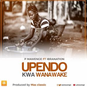 Upendo Kwa Wanawake (feat. Ibrah Nation) [Special Version] [Explicit]