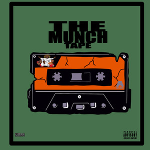 The MUNCH Tape (Explicit)